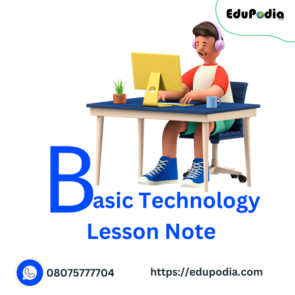 Basic Technology Lesson Note