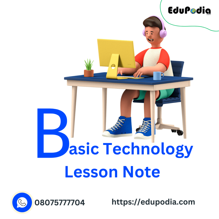First Term JSS1 Basic Technology Lesson Note and Plan