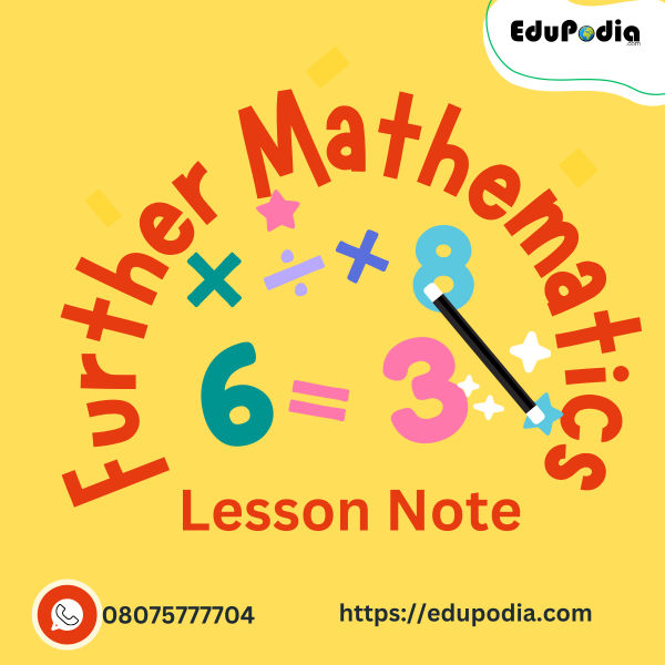 Further Mathematics Lesson Note