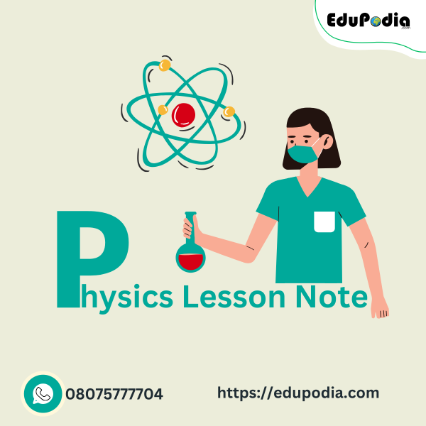 Physics Lesson Note